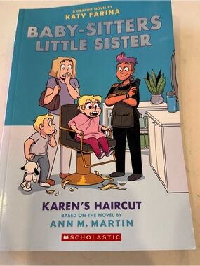 Scholastic Baby-Sitters Little Sister: Karen's Haircut - Graphic Novel